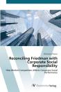 Reconciling Friedman With Corporate Soci - Preview