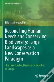 Capa do artigo Reconciling Human Needs And Conserving Biodiversity: Large Landscapes As A New Conservation Paradigm