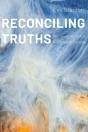 Reconciling Truths - Preview