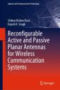 Reconfigurable Active And Passive Planar Antennas For Wireless Communication Systems - Preview