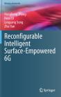 Reconfigurable Intelligent Surface-Empowered 6g - Preview