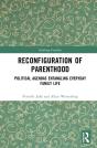 Reconfiguration Of Parenthood - Preview
