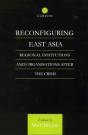 Reconfiguring East Asia - Preview
