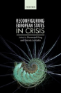 Reconfiguring European States In Crisis - Preview