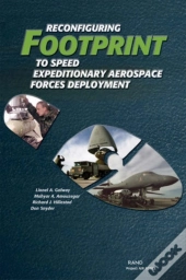 Reconfiguring Footprint To Speed Expeditionary Aerospace Forces Deployment