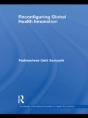 Reconfiguring Global Health Innovation - Preview