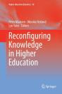 Reconfiguring Knowledge In Higher Education - Preview