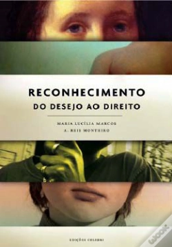 Capa do artigo Reconhecimento - do Desejo ao Direito
