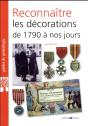 Reconnaître Les Décorations De 1790 À Nos Jours (2e Édition) - Preview