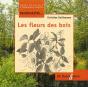 Reconnaitre Les Fleurs Des Bois - Preview