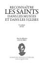 Reconnaitre Les Saints Dans Les Musees Et Les Eglises - Preview