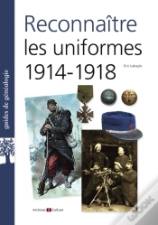 Capa do artigo Reconnaître Les Uniformes 1914-1918