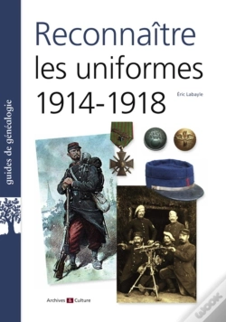Capa do artigo Reconnaître Les Uniformes 1914-1918