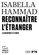 Reconnaître L'Étranger : La Palestine Et Le Récit