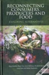 Reconnecting Consumers, Producers And Food