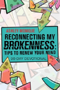 Reconnecting My Brokenness - Preview