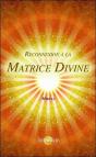 Reconnexion À La Matrice Divine - Preview