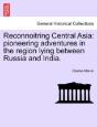 Reconnoitring Central Asia: Pioneering A - Preview