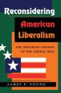 Reconsidering American Liberalism - Preview