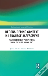 Reconsidering Context In Language Assessment