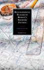 Reconsidering Elizabeth Bowen'S Shorter Fiction - Preview