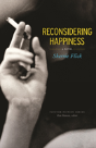 Reconsidering Happiness - Preview