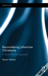 Reconsidering Johannine Christianity