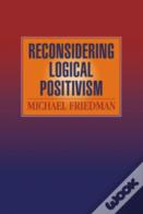 Reconsidering Logical Positivism