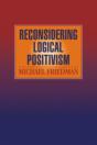 Reconsidering Logical Positivism - Preview
