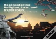 Reconsidering Religion, Law & Democracy
