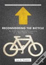 Reconsidering The Bicycle