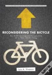 Reconsidering The Bicycle