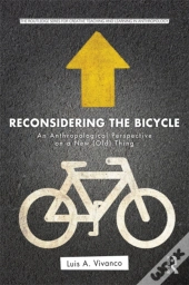 Reconsidering The Bicycle