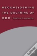 Reconsidering The Doctrine Of God