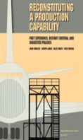 Reconstituting A Production Capability