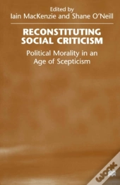 Reconstituting Social Criticism
