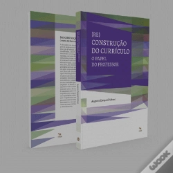 Capa do artigo (Re)Construção do Currículo: O Papel do Professor