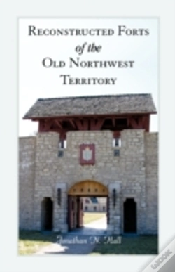 Capa do artigo Reconstructed Forts Of The Old Northwest