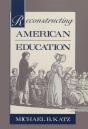 Reconstructing American Education - Preview