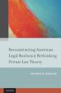 Reconstructing American Legal Realism & Rethinking Private Law Theory - Preview