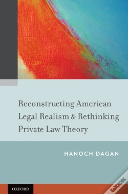 Capa do artigo Reconstructing American Legal Realism & Rethinking Private Law Theory