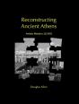 Reconstructing Ancient Athens - Preview