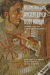 Capa do artigo Reconstructing Ancient Linen Body Armor