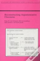 Reconstructing Argumentative Discourse