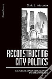 Reconstructing City Politics