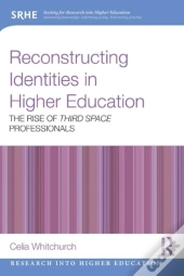 Reconstructing Identities In Higher Education