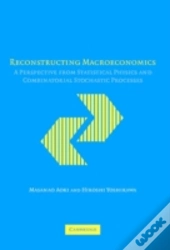 Reconstructing Macroeconomics