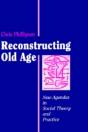 Reconstructing Old Age - Preview