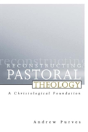 Reconstructing Pastoral Theology - Preview