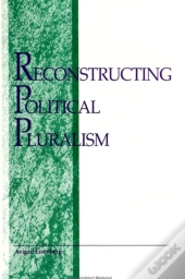 Reconstructing Political Pluralism